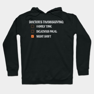 Doctor Thanksgiving Night Shift Hoodie